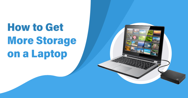 How to Get More Storage on a Laptop?