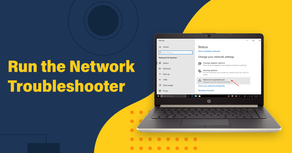 Run the Network Troubleshooter