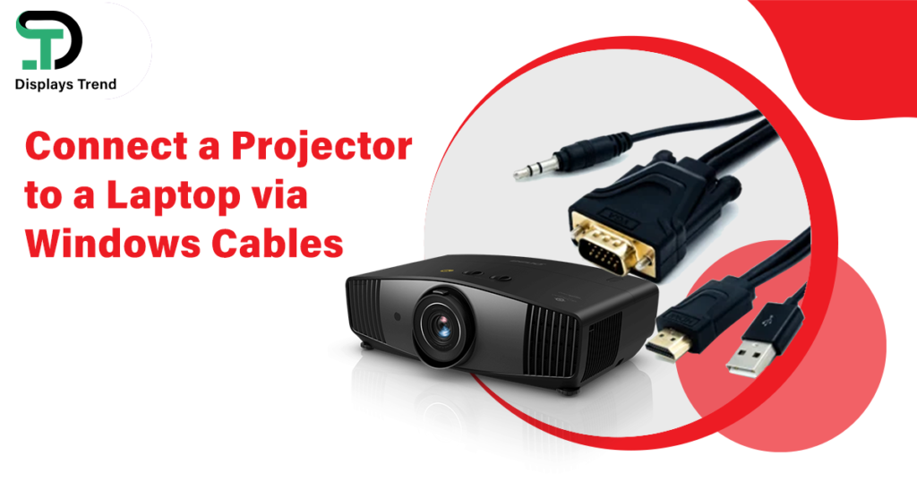 Connect a Projector to a Laptop via Windows Cables