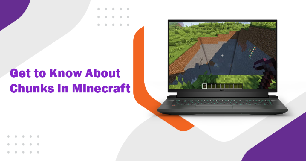 Get to Know about Chunks in Minecraft